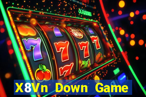 X8Vn Down Game Bài Vui