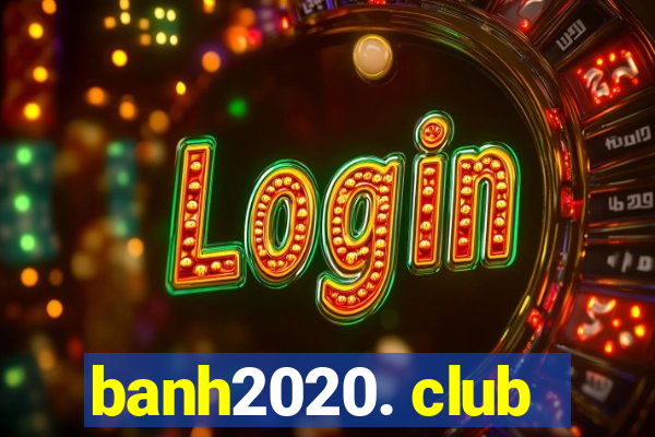 banh2020. club