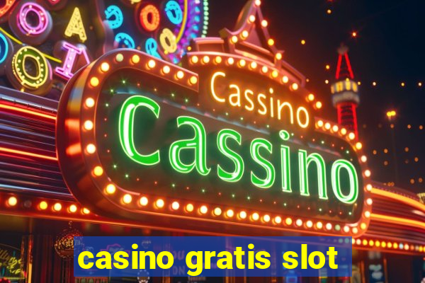 casino gratis slot