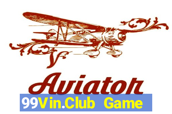 99Vin.Club Game Bài Iwin