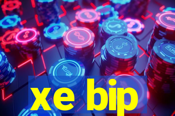 xe bip