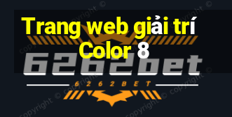 Trang web giải trí Color 8