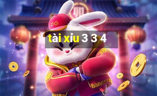 tài xỉu 3 3 4