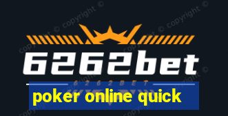 poker online quick