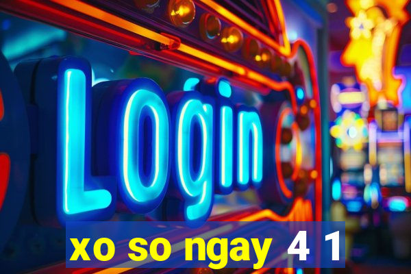 xo so ngay 4 1