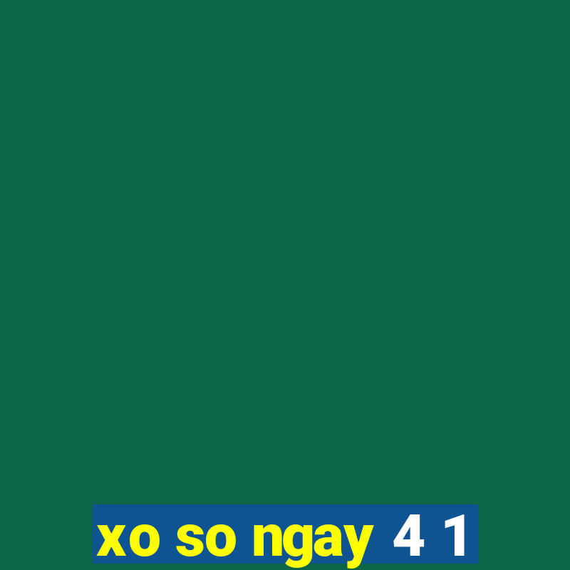 xo so ngay 4 1