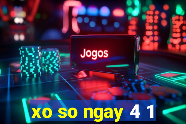 xo so ngay 4 1