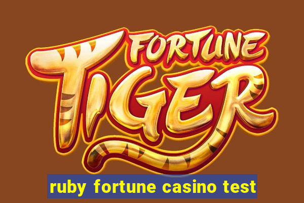 ruby fortune casino test