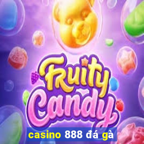 casino 888 đá gà