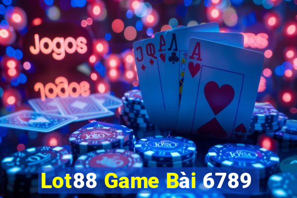 Lot88 Game Bài 6789