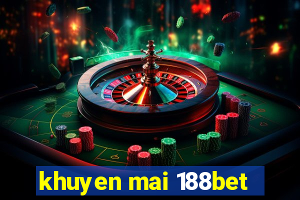 khuyen mai 188bet