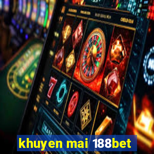 khuyen mai 188bet