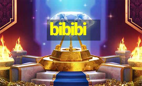 bibibi