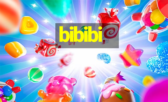 bibibi