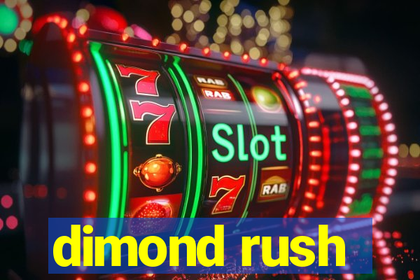 dimond rush