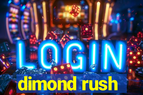 dimond rush