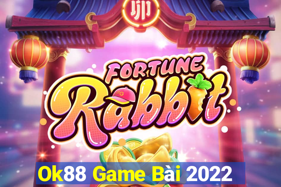 Ok88 Game Bài 2022