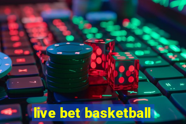 live bet basketball