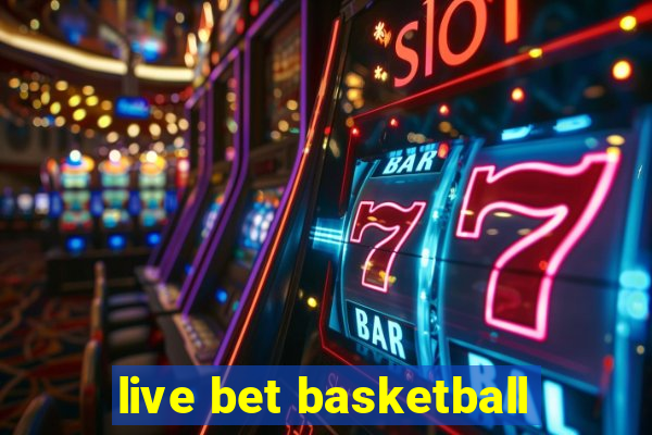 live bet basketball