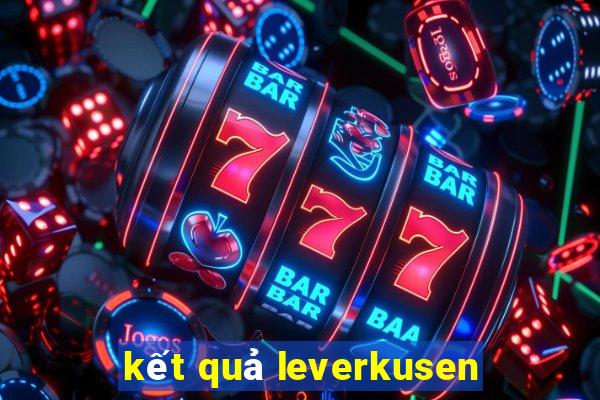 kết quả leverkusen