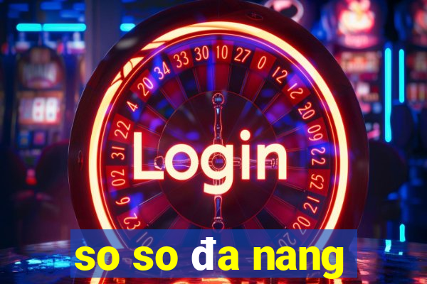 so so đa nang