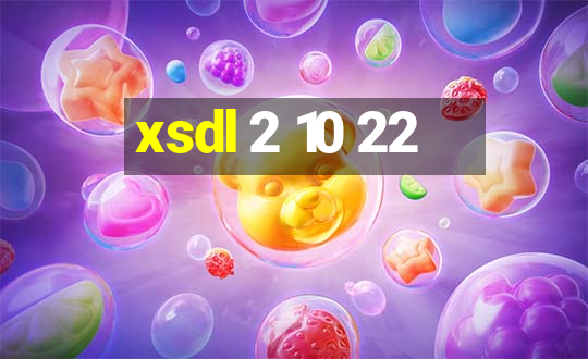 xsdl 2 10 22