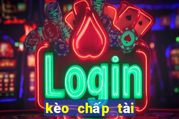 kèo chấp tài xỉu 2.5