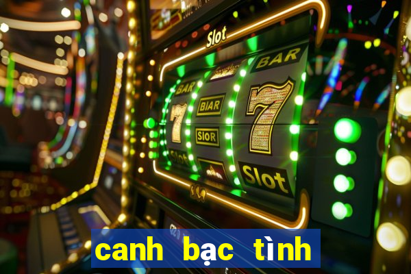 canh bạc tình yêu tập 67