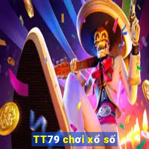 TT79 chơi xổ số