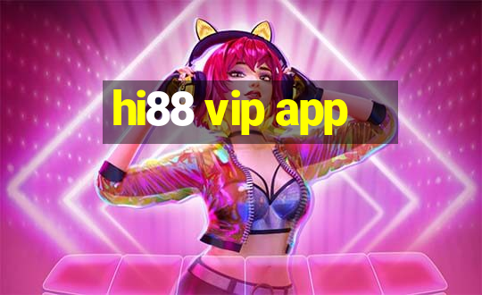 hi88 vip app