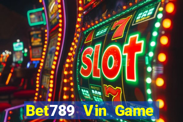 Bet789 Vin Game Bài Yo88