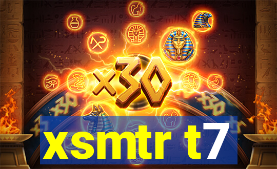 xsmtr t7