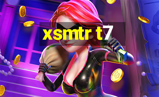 xsmtr t7