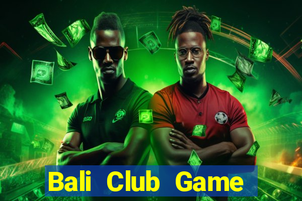 Bali Club Game Bài Mèo Nổ