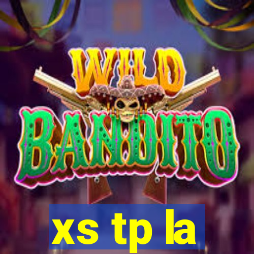 xs tp la