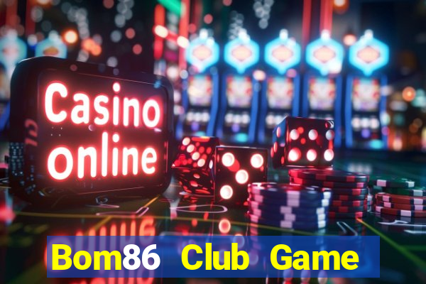 Bom86 Club Game Bài 777