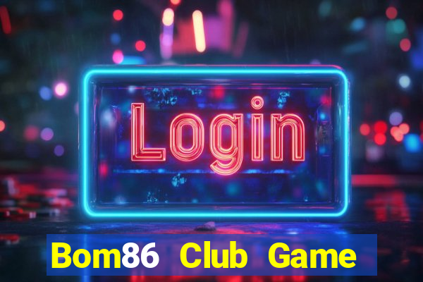 Bom86 Club Game Bài 777