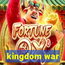 kingdom war