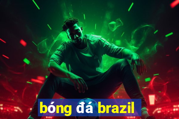 bóng đá brazil