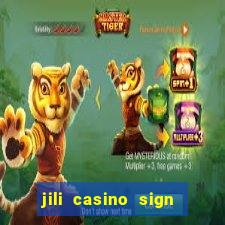 jili casino sign up bonus