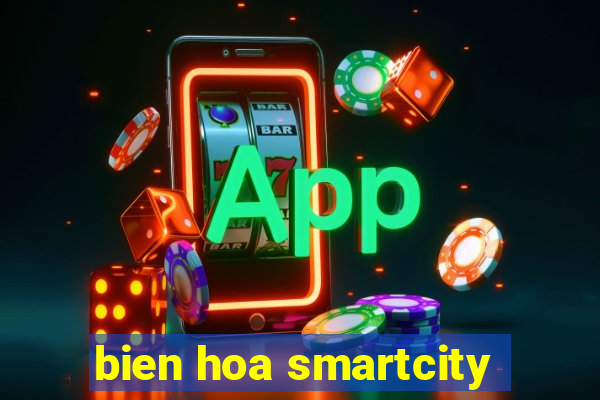 bien hoa smartcity