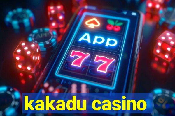 kakadu casino