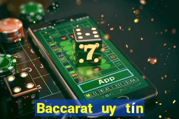 Baccarat uy tín nhất hiện nay