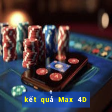 kết quả Max 4D ngày 10