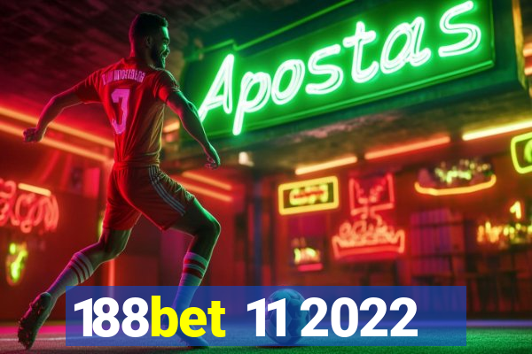 188bet 11 2022