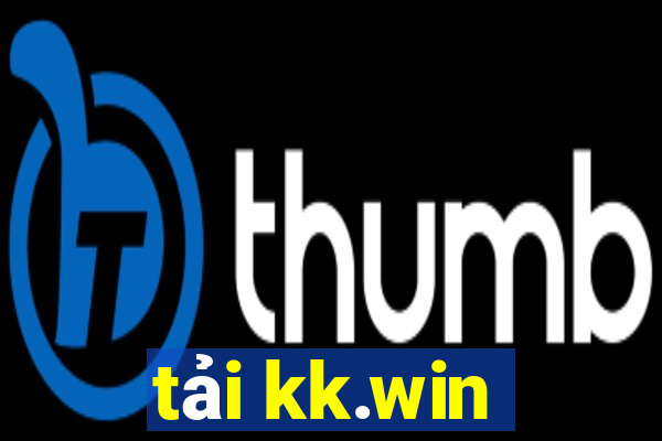 tải kk.win