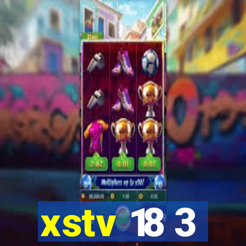 xstv 18 3