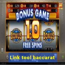 Link tool baccarat