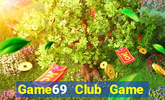 Game69 Club Game Bài Tài Xỉu