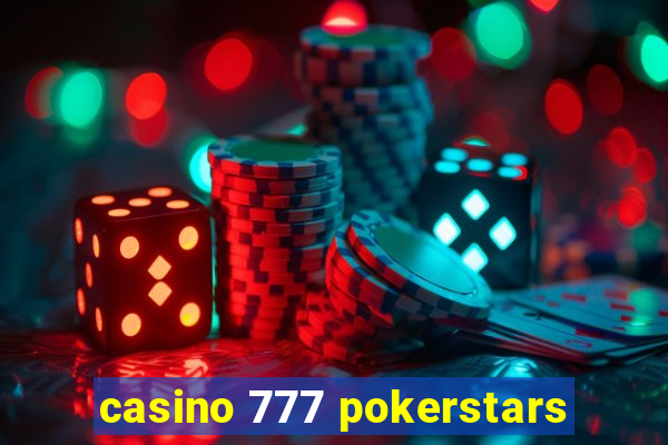 casino 777 pokerstars